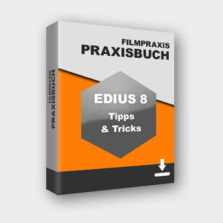 Produktbild Praxisbuch EDIUS 8 - Die neuen Funktionen in der Praxis