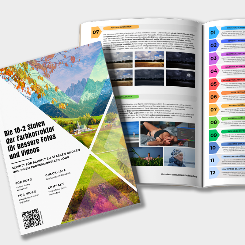 Praxisanleitung: Die 10+2 Stufen der Farbkorrektur für bessere Fotos und Videos