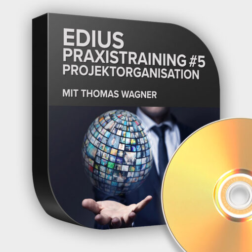 EDIUS Praxistutorial 5 Projektorganisation DVD
