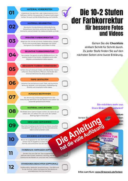 Praxisanleitung: Die 10+2 Stufen der Farbkorrektur für bessere Fotos und Videos – Bild 3