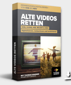 Alte Videos retten - Videolernkurs