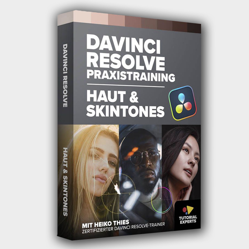 DaVinci Resolve - Haut & Skintones